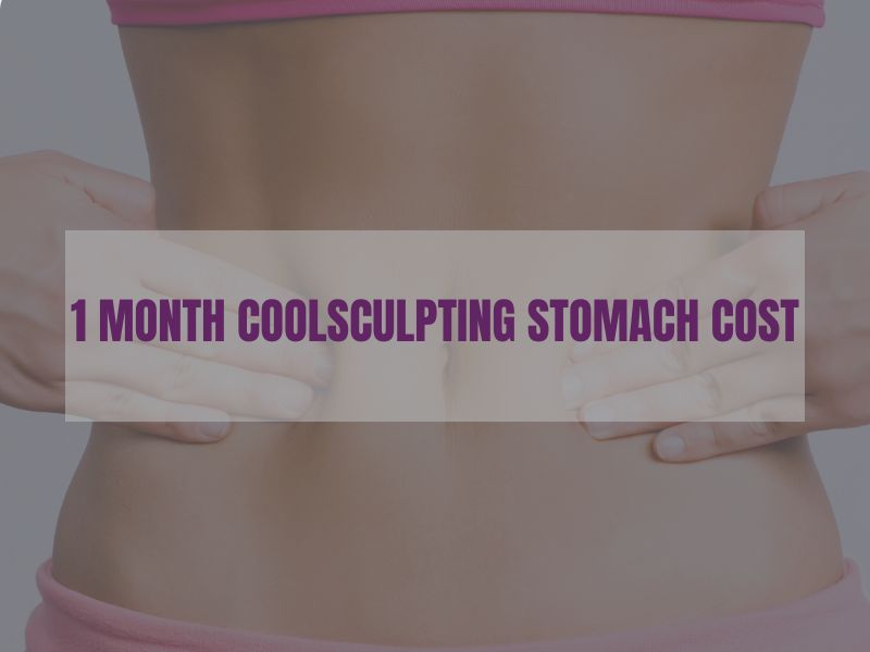1 month coolsculpting stomach cost 1 month coolsculpting stomach cost