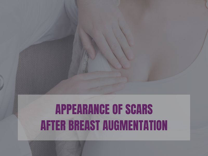 Appearance of Scars After Breast Augmentation