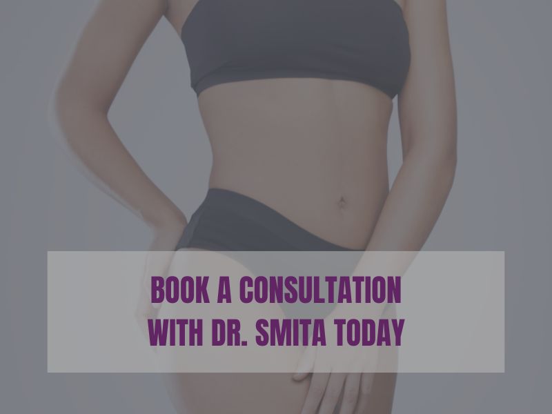 Book a Consultation With Dr. Smita Today