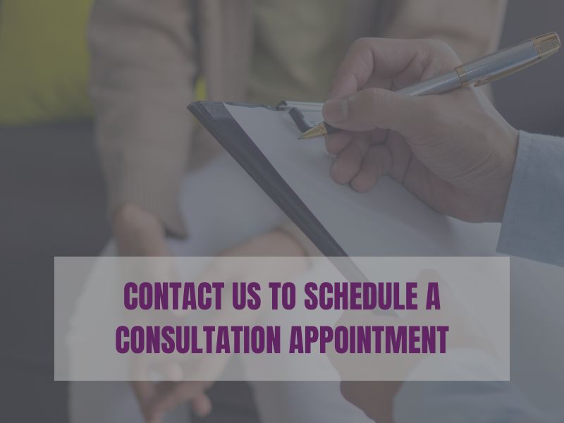 Contact Us to Schedule a Consultation Appointment