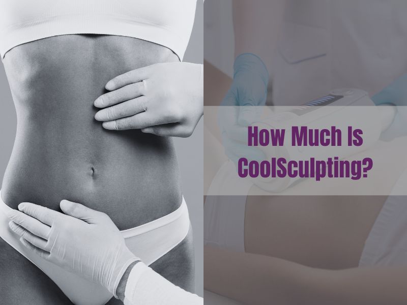 How Much Is CoolSculpting