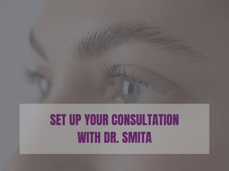 Set up Your Consultation with Dr. Smita