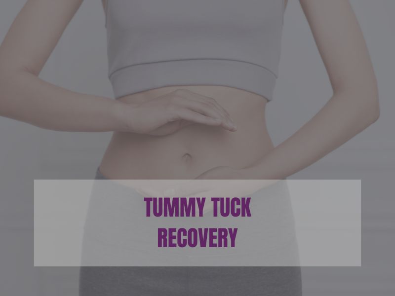 Tummy Tuck Recovery