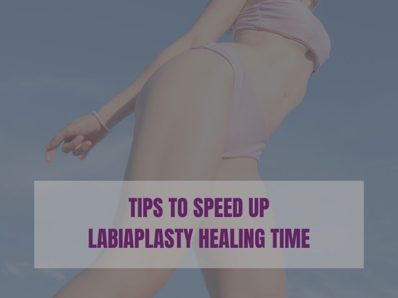 Tips To Speed Up Labiaplasty Healing Time tips to speed up labiaplasty healing time